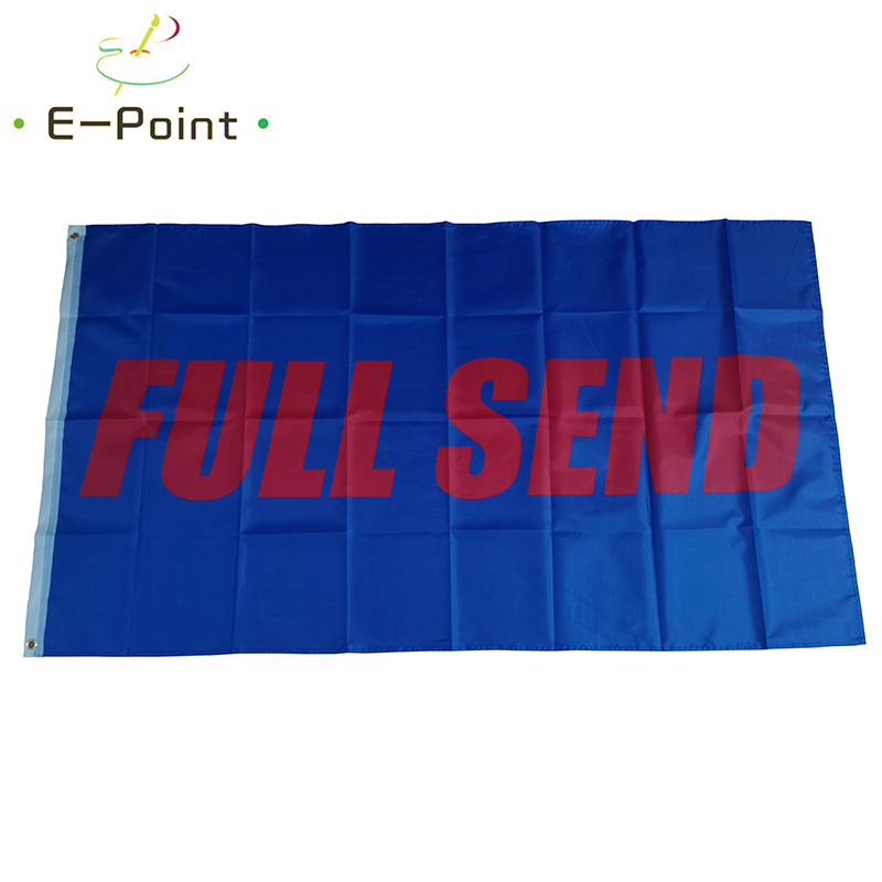 

Blue Background Full Send Flag 3*5ft (90cm*150cm) Polyester flag Banner decoration flying home & garden flag Festive gifts
