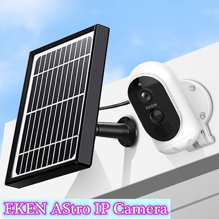 

1080p Full HD EKEN AStro IP Camera with Solar Panel IP65 Weatherproof Motion Detection 6000mAh battery Security Camera with motion detection