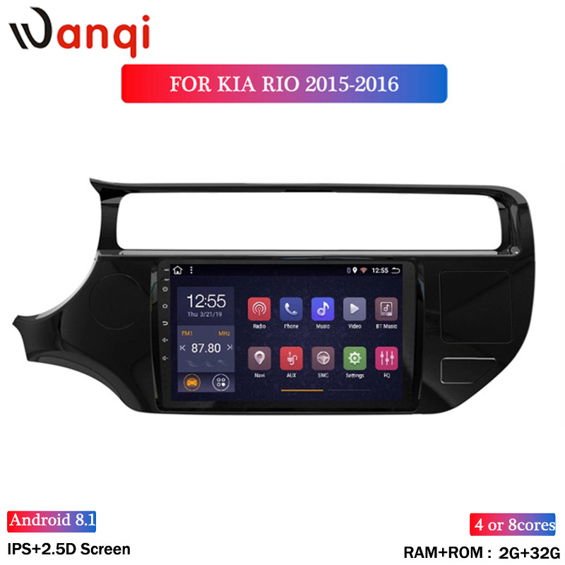 

wan qi 2G 32G ROM Android 8.1 Car DVD Multimedia Player 9 inch For Kia RIO 2012-2016 GPS Navigation Stereo Radio