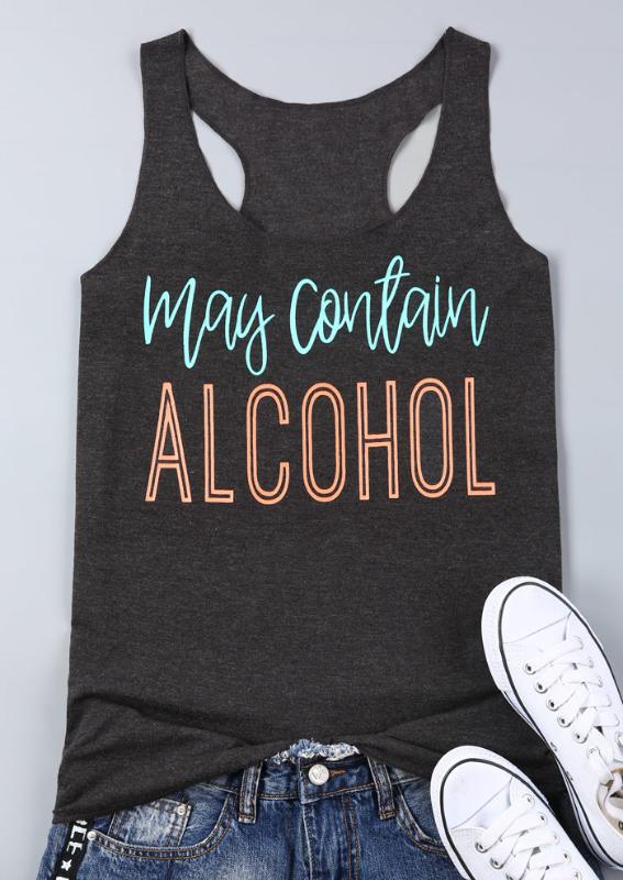 

New Women Tank Tops Letter May Contain Alcohol Print Female Tank Gray Sleeveless Top Summer 2018 Fashion Female Lady Tops Tee, As pic
