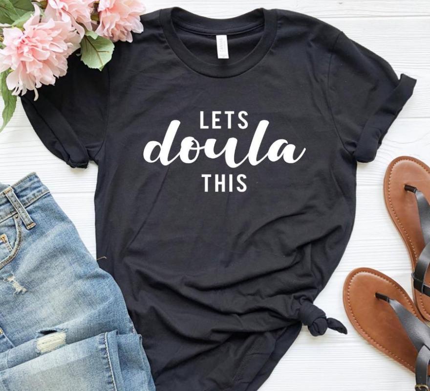 

Let's Doula This Women tshirt Cotton Casual Funny t shirt For Lady Yong Girl Top Tee Hipster Drop Ship S-349, Black