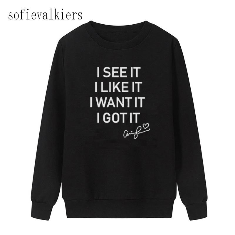 

I See It I Like It Want Got Sweatshirt Women Ariana Grande 7 Rings Pullover Hoodies Harajuku Streetwear Drop Shiping, Black