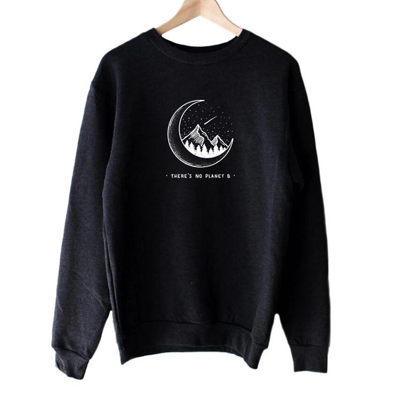 2020 There S No Planet B Sweatshirt Women Fashion Aesthetic