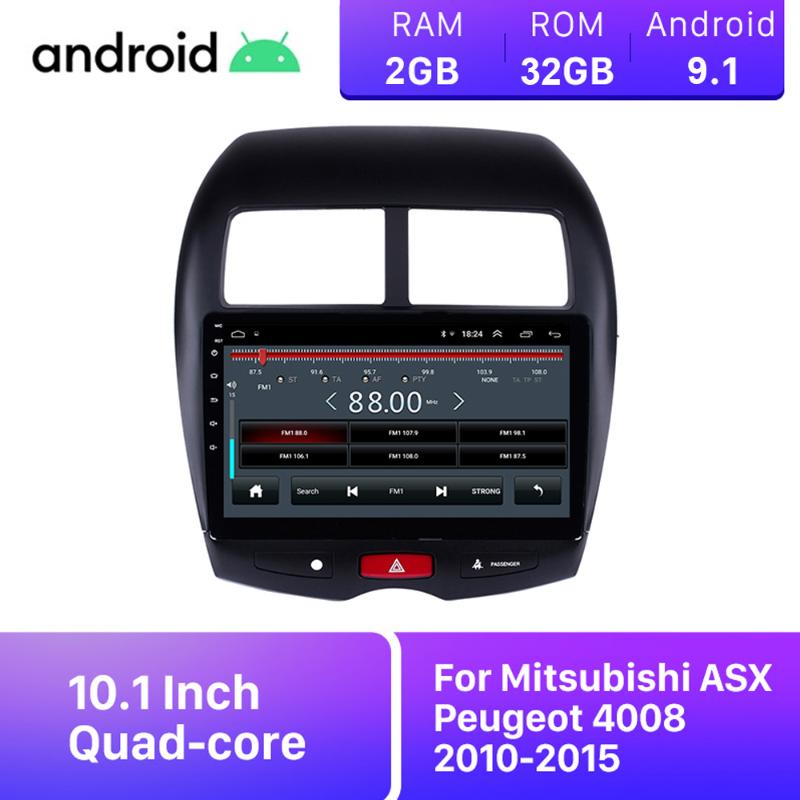 

10.1" 2Din Android 9.1 Car Multimedia Player Radio Stereo For Mitsubishi ASX 4008 C4 Car GPS Navigation 2G+32G