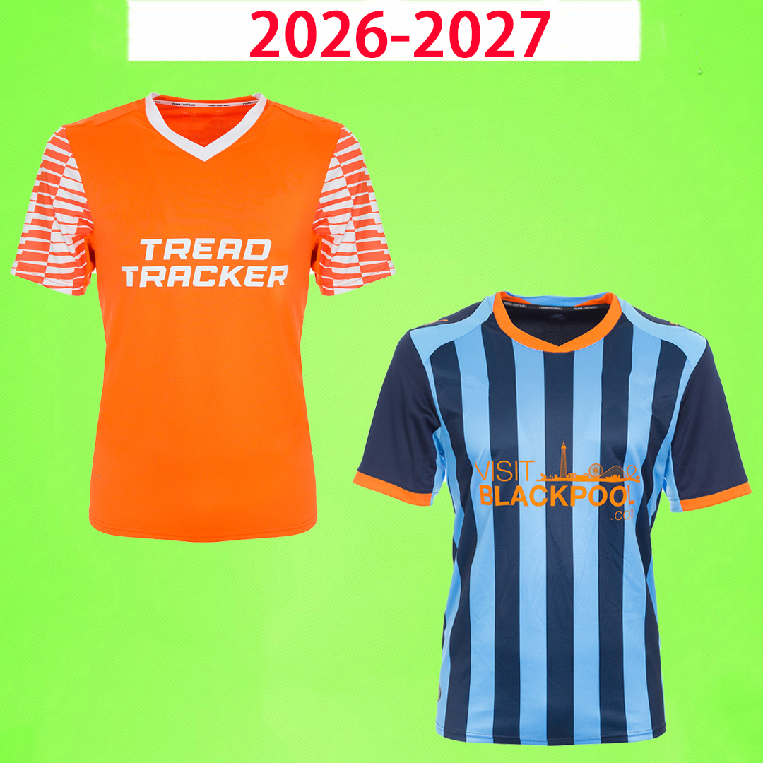 26 27 blackpool Soccer Jerseys 2026 2027 Reuell Walters Oliver Casey Leighton Clarkson Brown Niall Ennis George Honeyman Football Shirt T S-4XL home