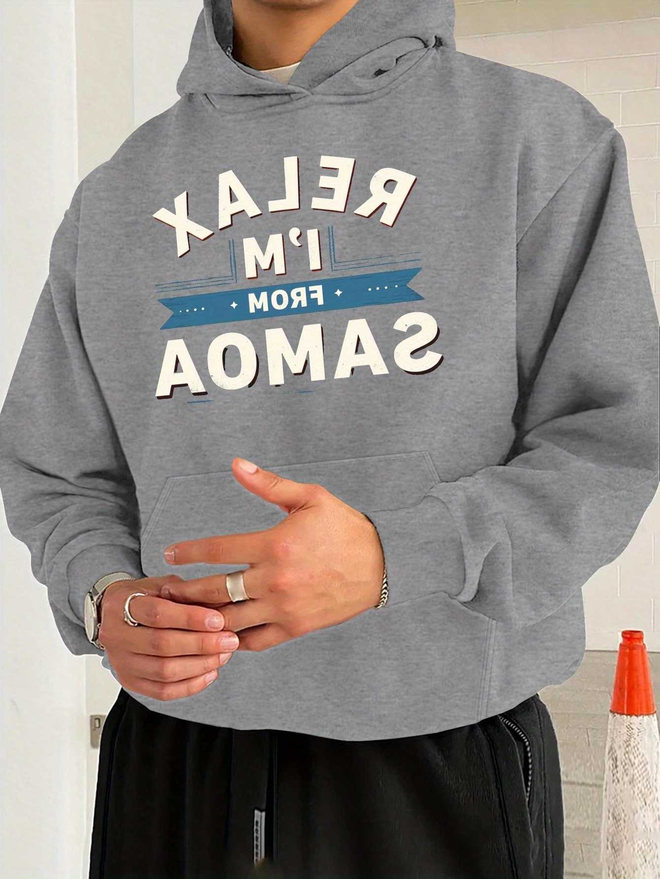 This RELAX I'm from Samoa. is a men's oversized hooded sweater - a loose-fitting casual pullover with bold text print. D260915