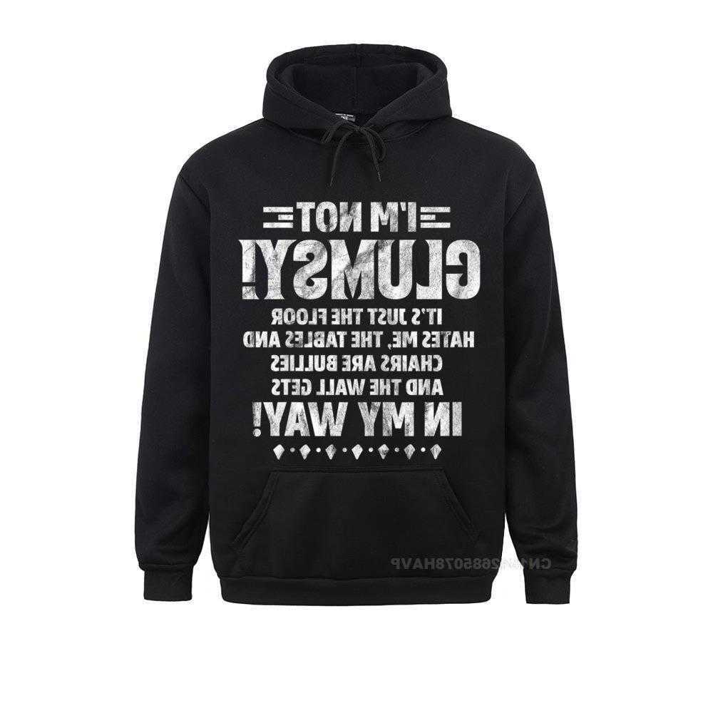 Saying I'm Not Clumsy Funny Sarcastic Quote Hoodie Sweatshirts Lovers Day Street Hoodies Long sleeve Graphic Hoods Women D260915