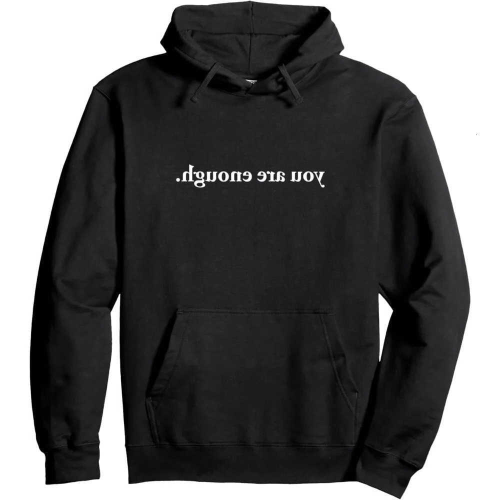 Person Behind Me World Dear Is A Better Place You Are Enough Unisex Pullover Hoodie Autumn and Winter Warm Long-sleeved Hoodies D260915