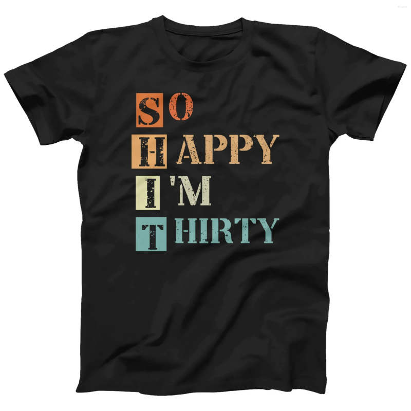 Men's T Shirts Summer Casual T-shirt Simple And Comfortable Funny 30th Birthday T-Shirt: 'So Happy I'm Thirty' Tee Fashion Trend