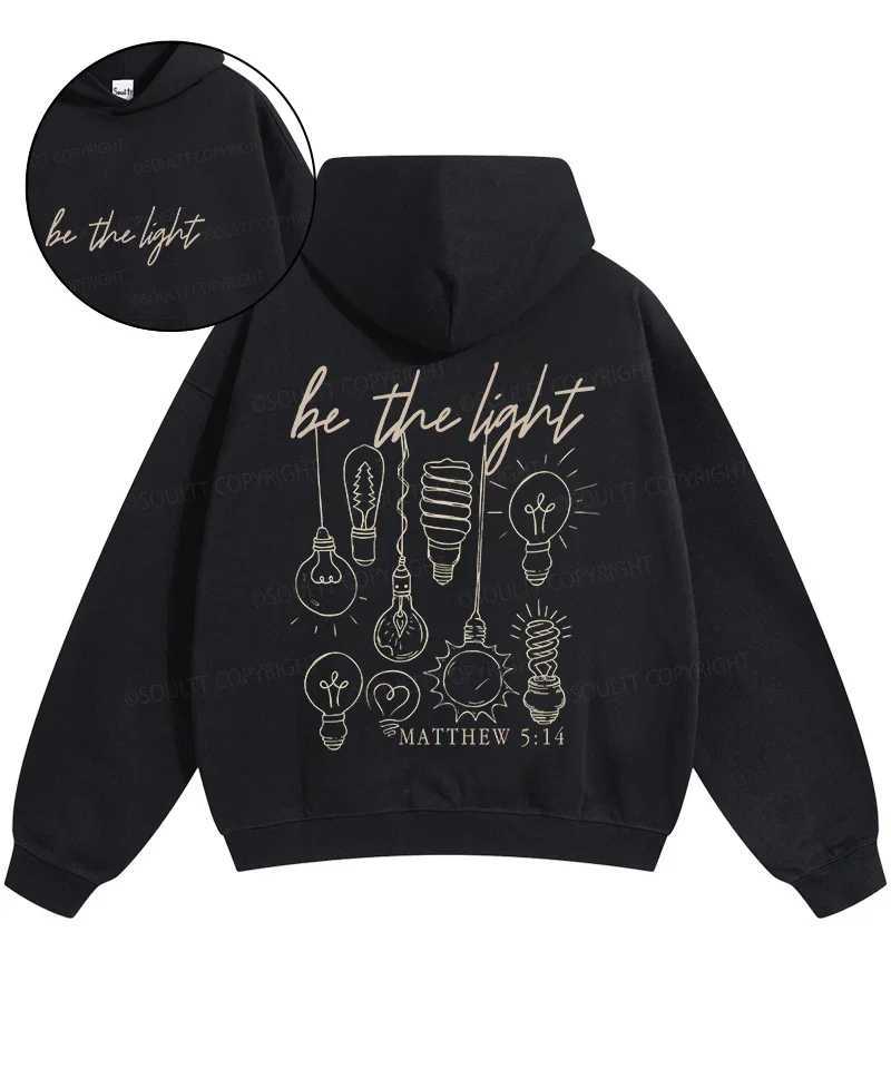 Harajuku Be The Light Printed Hoodies Christianity Matthew 5 14 Streetwear Fall Casual Fce Hooded Pullover Men Women Clothing S260918Q109