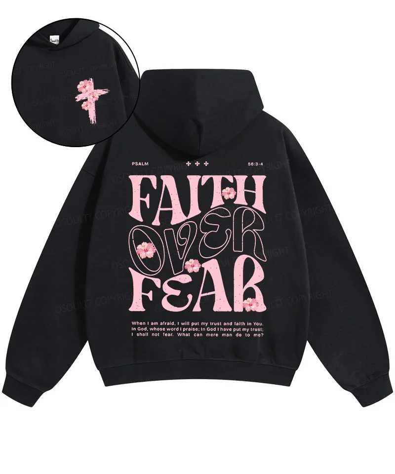 FAITH OVER FEAR Y2K Printed Hoodies Harajuku Christianity Psalm 56 34 Streetwear Men Women Clothing Fall Fce Hooded Pullover S260918G531