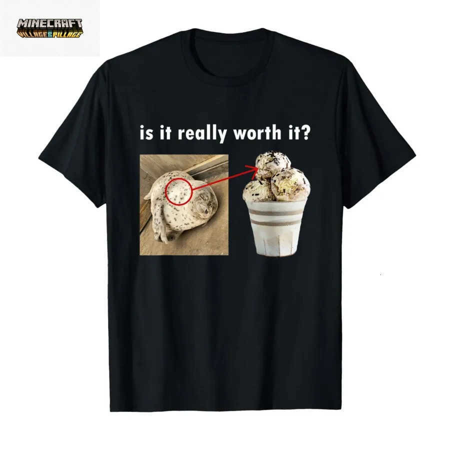 Is It Really Worth It Silly Seal Meme T-shirt For Men Women 100 Cotton T Shirts Short Sleeve Tops 0515-2 L260623474O