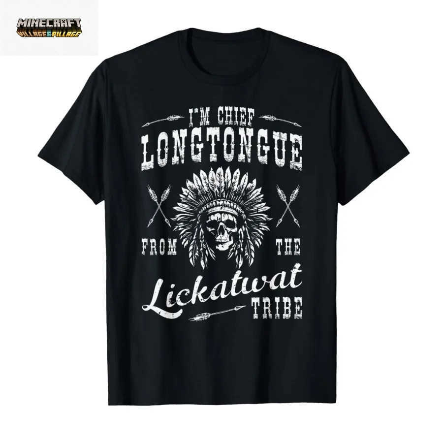 Im Chief Longtongue from The Lickatwat Tribe Native Humor T-shirt For Men Women 100 Cotton T Shirts Short Sleeve Tops P823 L260623258L