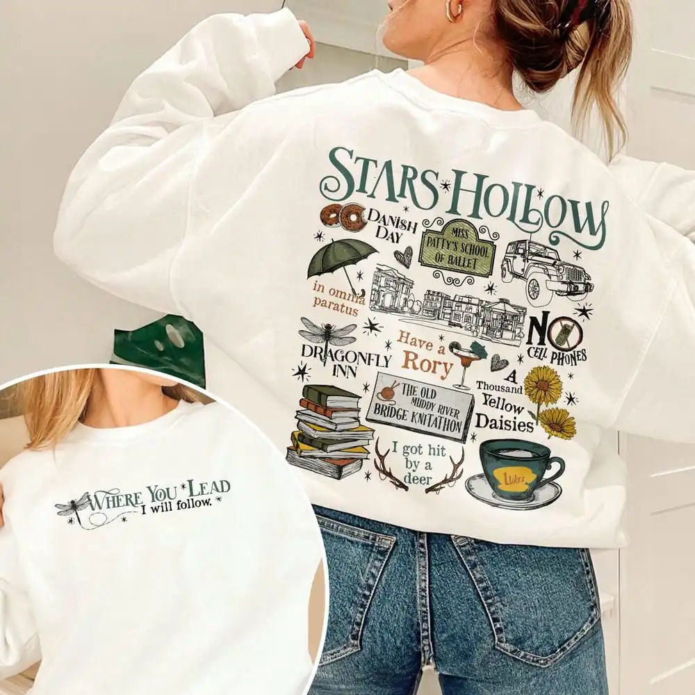 Stars Hollow Where You Lead I Will Follow Sweatshirt Hoodie Retro Style 2 Sided Stars Hollow Shirt Y2K Unisex Top Streetwear 261010