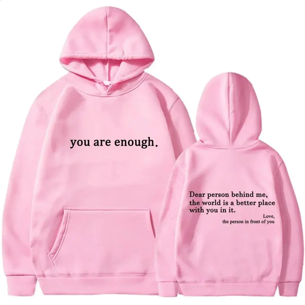 Autumn Winter Men Hooded Dear Person Behind Me The World Is A Better Place Print Hoodie Sweatshirts Unisex Pullovers Clothing 240826