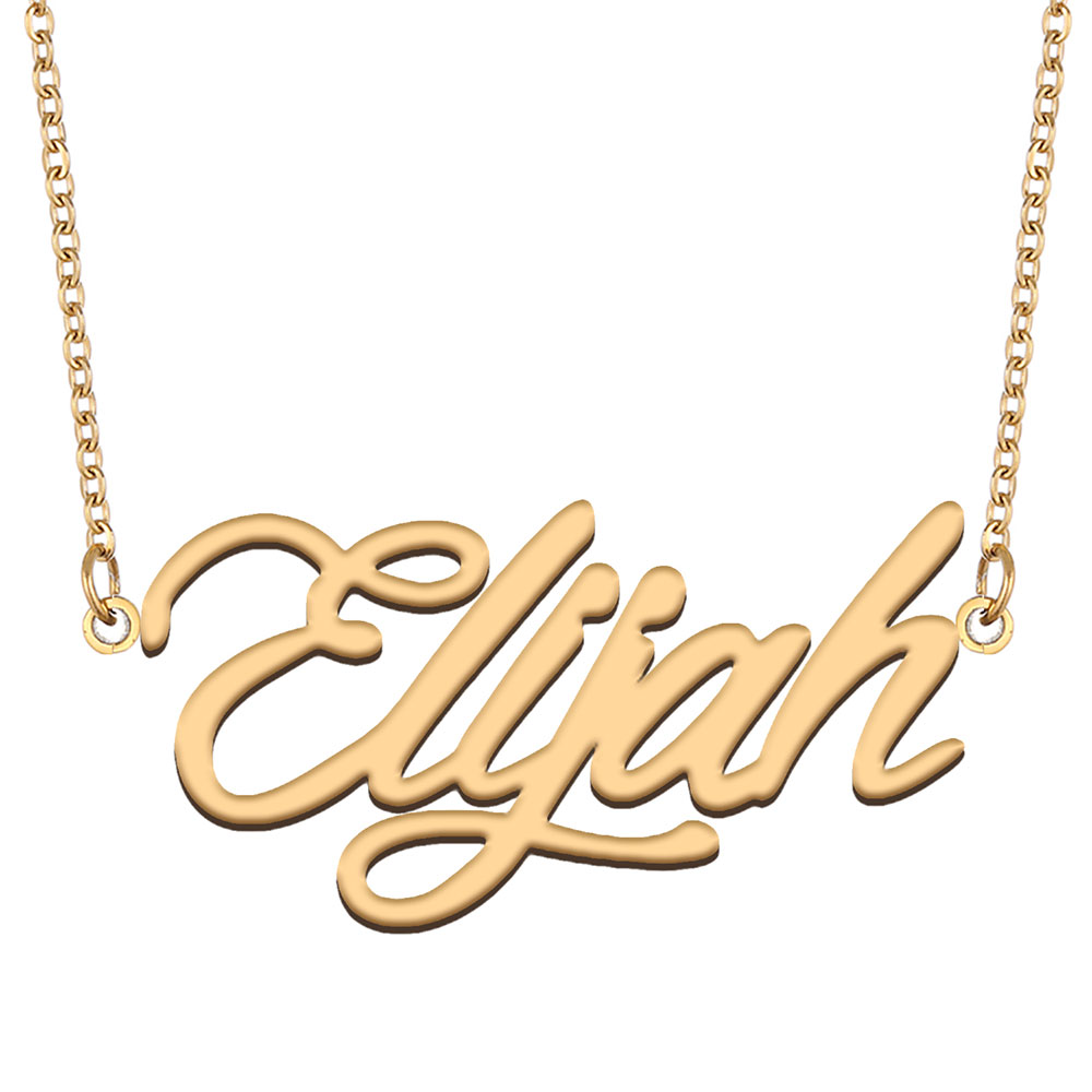 Elijah Name Necklace Pendant for Women Girls Birthday Gift Custom Nameplate Kids Best Friends Jewelry 18k Gold Plated Stainless Steel-image-530784264