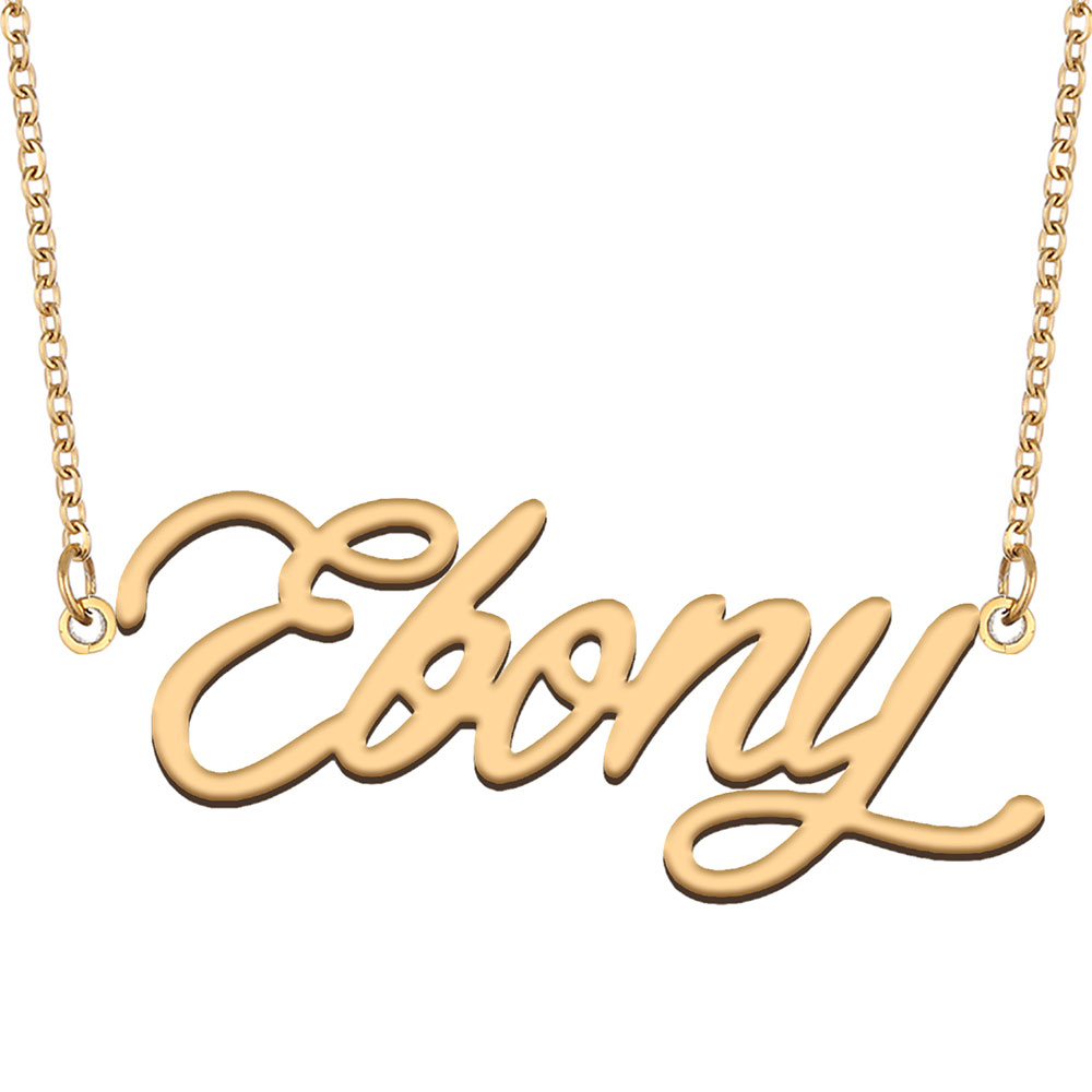 Ebony Name Necklace Custom Nameplate Pendant for Women Girls Birthday Gift Kids Best Friends Jewelry 18k Gold Plated Stainless Steel-image-605787844