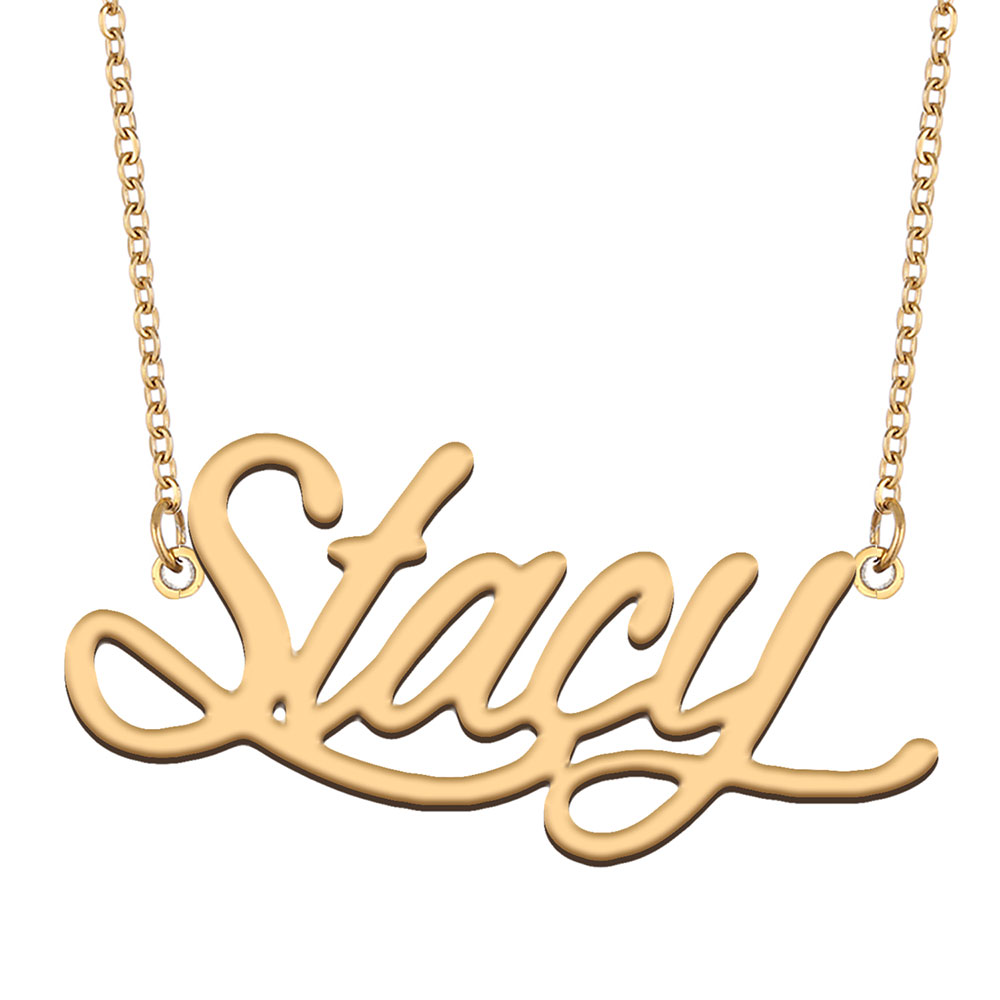 Stacy Name Necklace Pendant for Women Girls Birthday Gift Custom Nameplate Kids Best Friends Jewelry 18k Gold Plated Stainless Steel-image-530585071