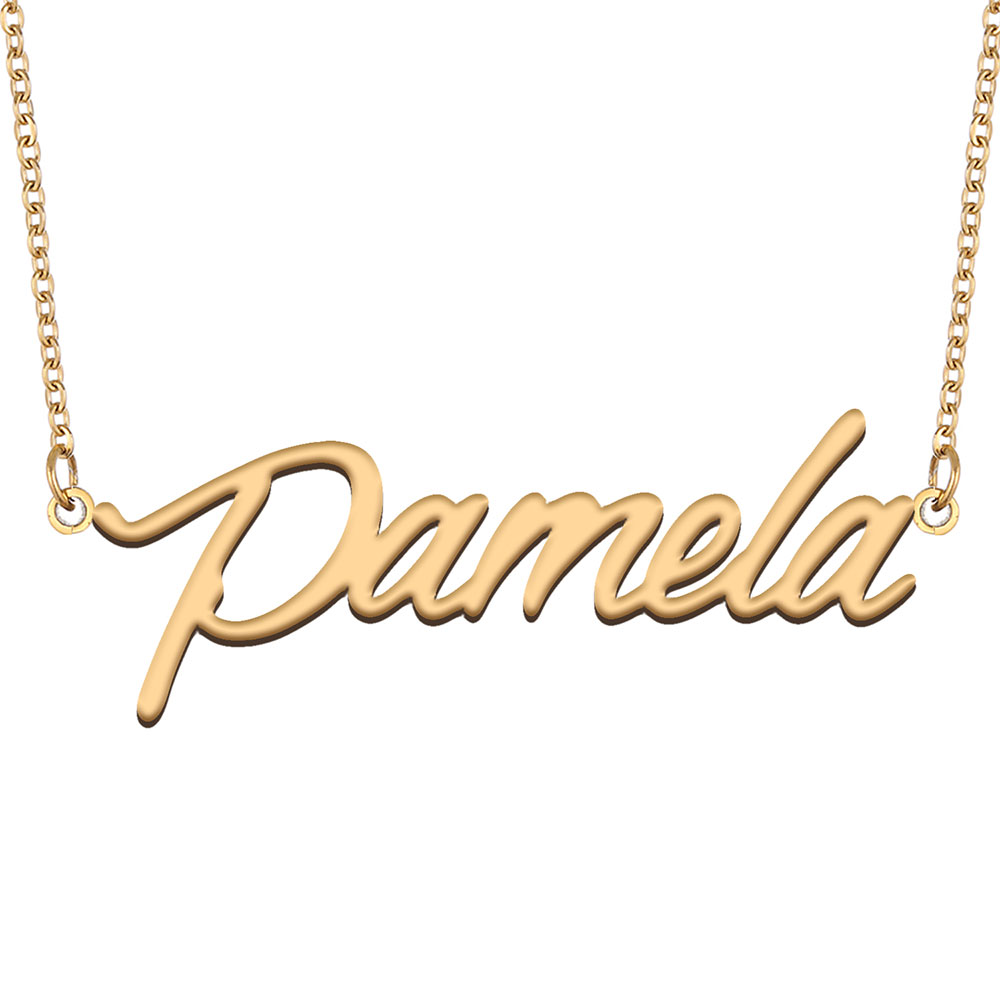 Pamela Name Necklace Custom Nameplate Pendant for Women Girls Birthday Gift Kids Best Friends Jewelry 18k Gold Plated Stainless Steel-image-607083450