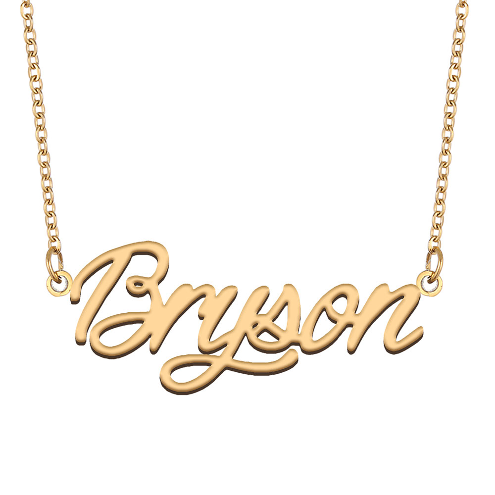 Bryson Name Necklace Custom Nameplate Pendant for Women Girls Birthday Gift Kids Best Friends Jewelry 18k Gold Plated Stainless Steel-image-608277598