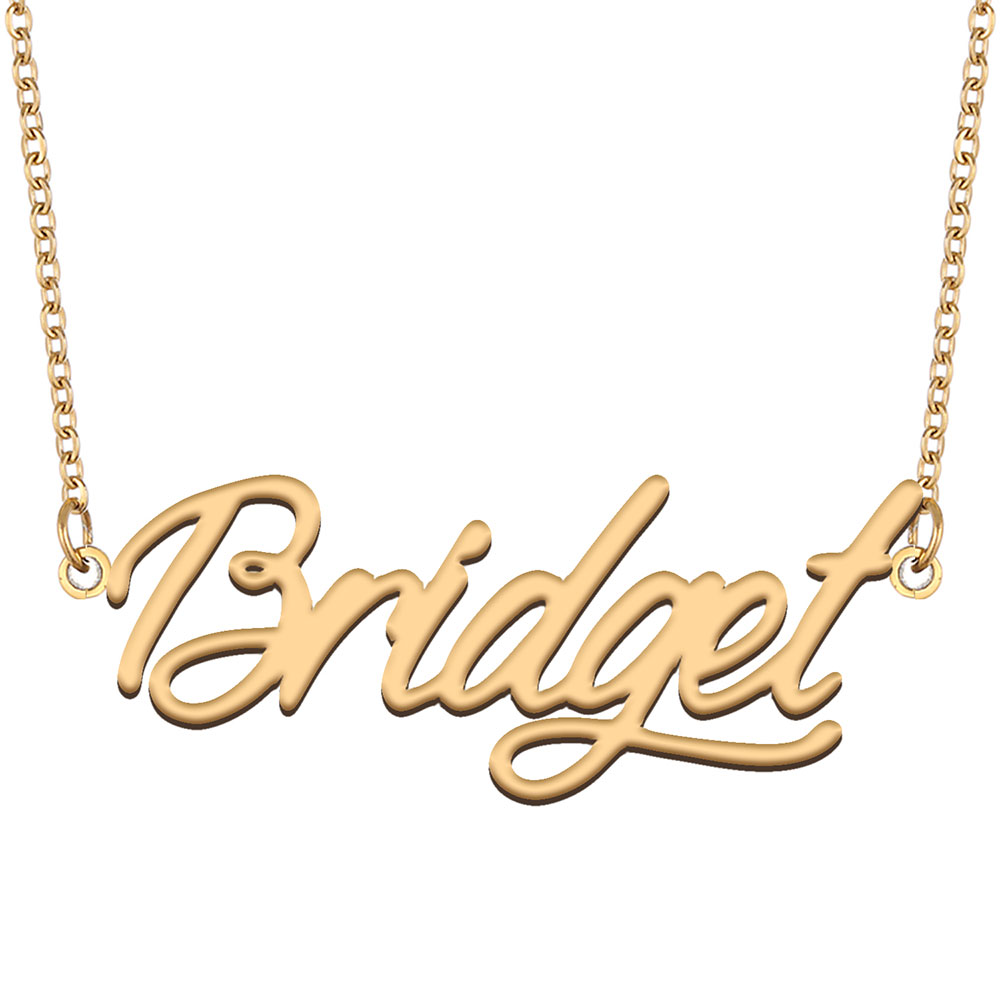 Bridget Name Necklace Custom Nameplate Pendant for Women Girls Birthday Gift Kids Best Friends Jewelry 18k Gold Plated Stainless Steel-image-610374691