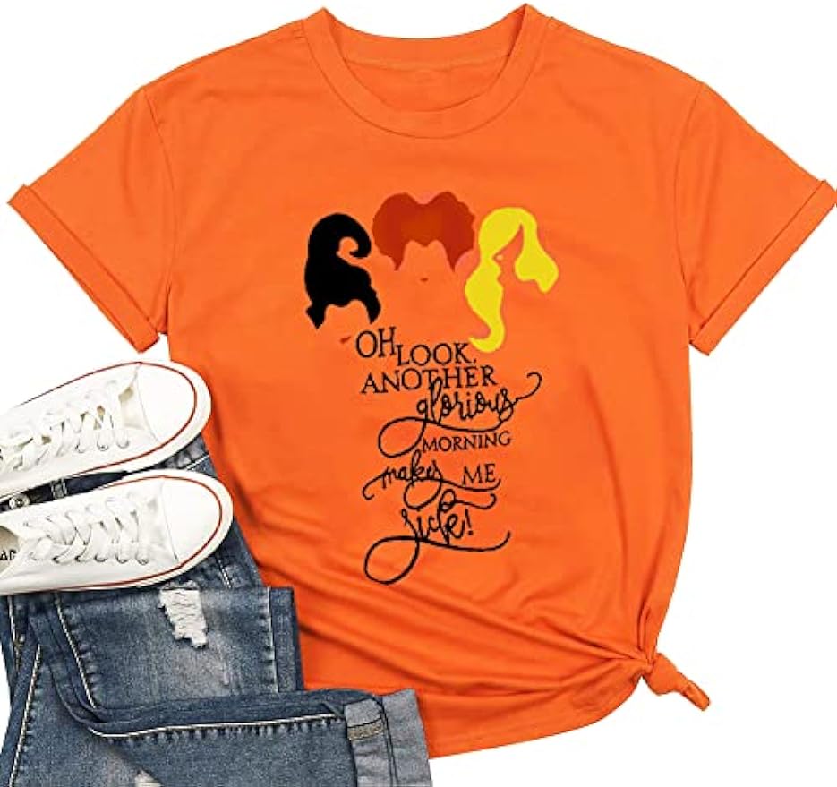 Plus Size Halloween Hocus Pocus Shirts Women Oh Look Another Glorious Morning Makes Me Sick Top Tee Shirt Halloween Shirts for Women
