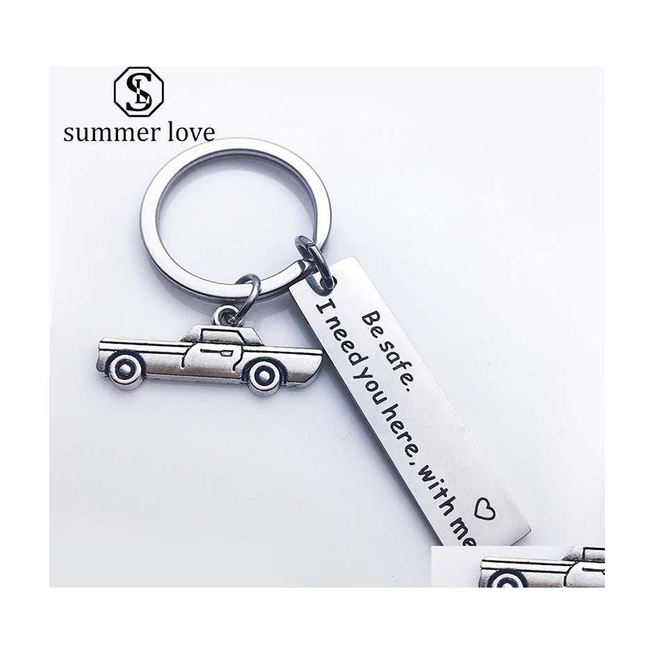 

Key Rings Personalized Keychain Drive Safe I Need You Here With Me Engraved Aluminum Fashion Jewelry Boyfriend Father Day Gift Drop D Dhxq5