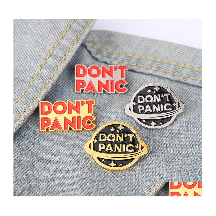 

Pins Brooches Dont Panic Enamel Pins Custom Golden Sier Planet Brooch Lapel Badge Bag Cartoon Simple Fashion Jewelry Friends Gifts Dhatf