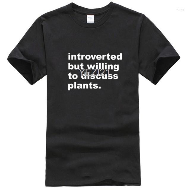 

Men's T Shirts Introverted But Willing To Discuss Plants Black Shirt, Pk