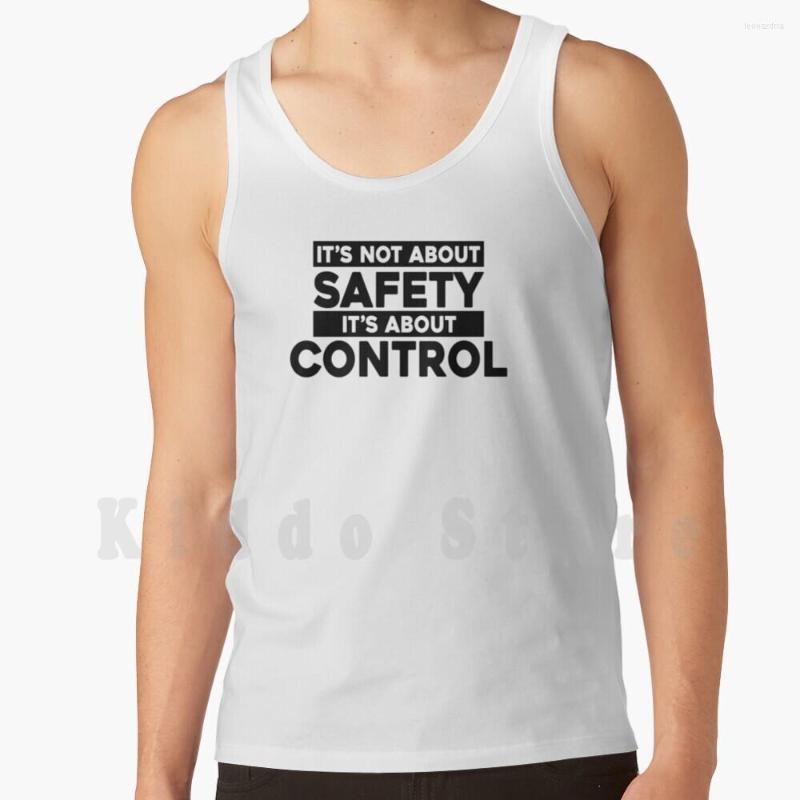 

Men's Tank Tops It'S Not About Safety Control Vest Cotton Its, M-tank-gray