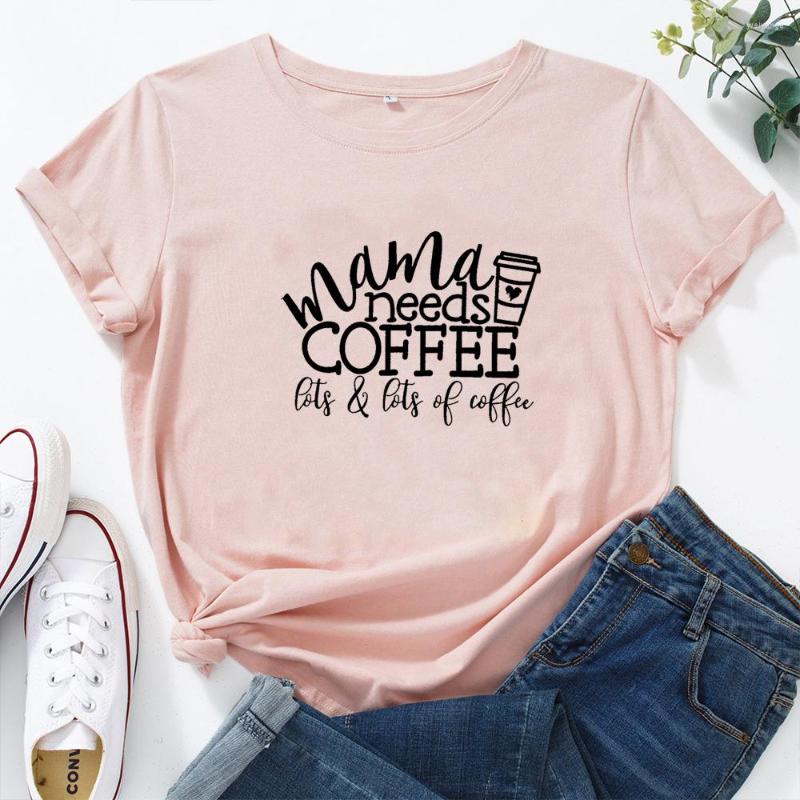 

Women' T Shirts Mama Needs Coffee Women T-shirt Cotton Printing Camiseta Mujer Funny Streetwear Tshirt Femme O-neck Casual Shirt, Black