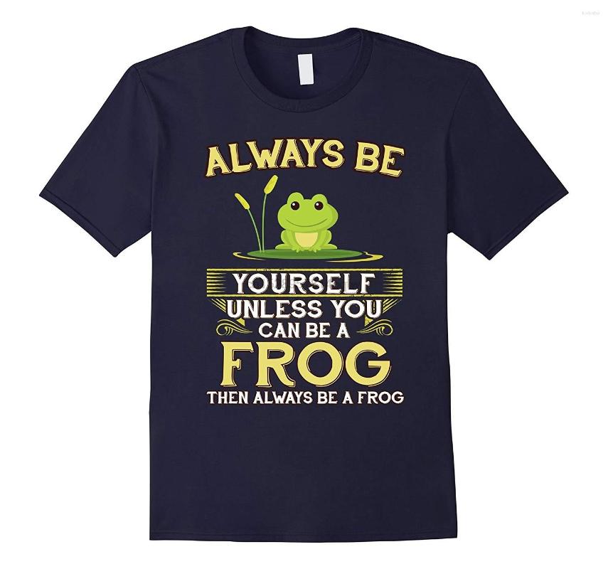 

Men' T Shirts Men Shirt Always Be Yourself Unless You Can A Frog Novelty-RT Women Tshirts, Men-darkpurple