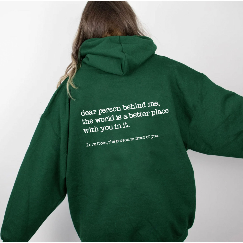 

Women  Jackets Dear Person Behind Me Hoodie With Kangaroo Pocket Pullover Vintage Aesthetic with Words on Back Unisex Trendy Hoodies 230520, Green