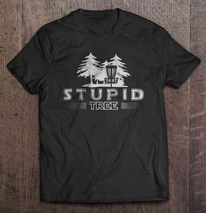

Men' T Shirts Men Shirt Stupid Tree - Disc Golf Women T-shirt, Men-darkpurple
