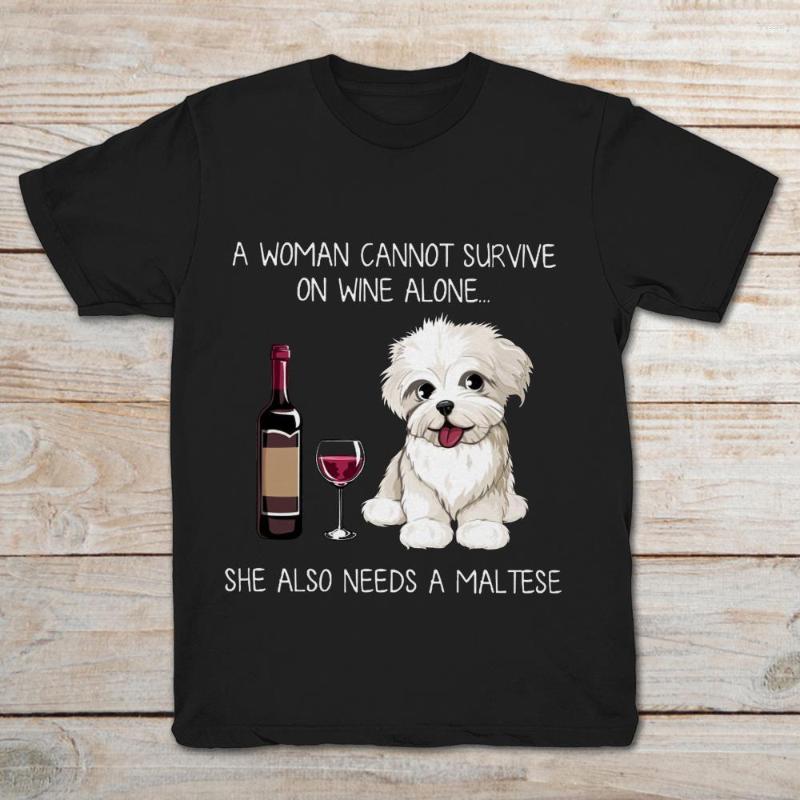 

Men's T Shirts A Woman Cannot Survive On Wine Alone She Also Needs Maltese T-Shirt, New shiryy14550