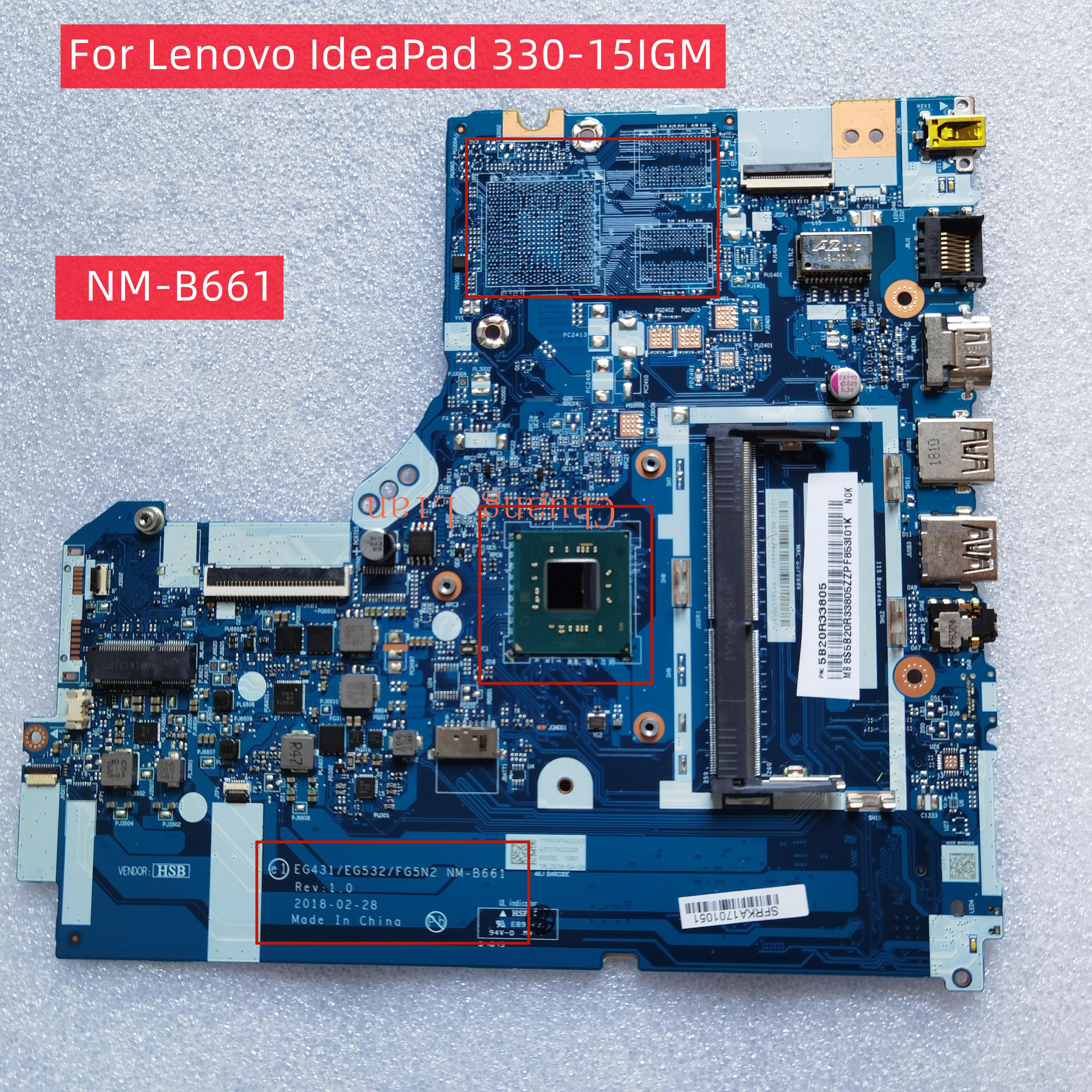 

Motherboards For Lenovo IdeaPad 33015IGM Laptop Motherboard NMB661 with CPU N4000 / N4100 / N5000 DDR4 100% fully tested