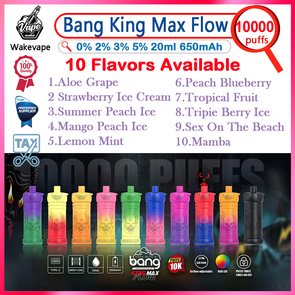 

Original Bang King Max Flow 10000 E Cigarette 650mah Rechargeable Battery 20ml Mesh Coil 0% 2% 3% 5% Strength Disposable Vape Pen Device VS RandM Tornado 10000 Puffs