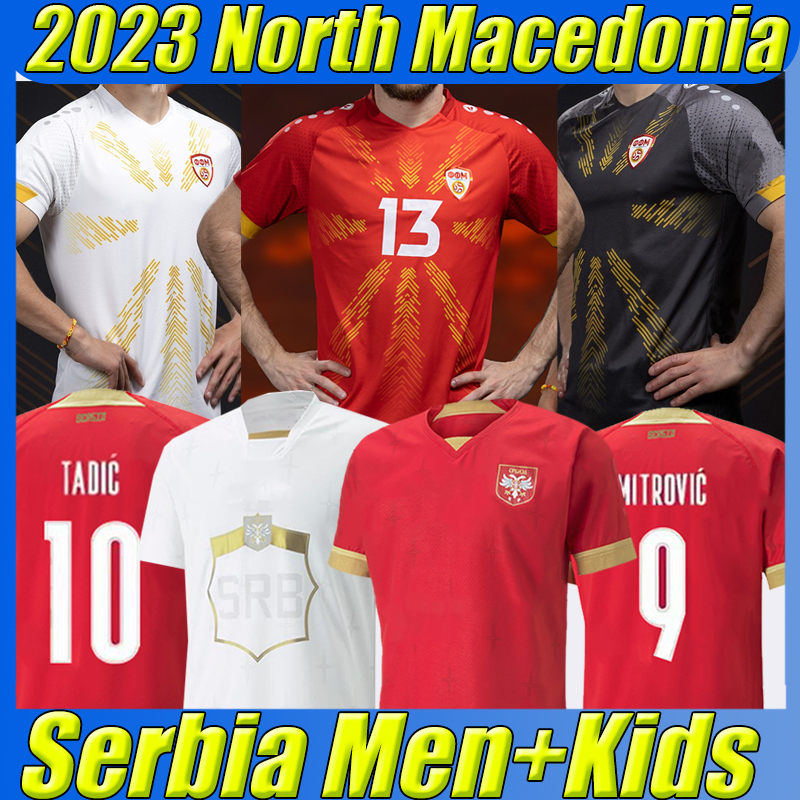 

2023 North Macedonia Serbia soccer jerseys Serbiea 23/24 football shirt ELMAS ALIOSKI PANDEV TRAJKOVSKI MILIVOJEVIC MITROVIC Kostic TADIC KOLAROV Men Kids Kit, Saierweiya 22-23 away