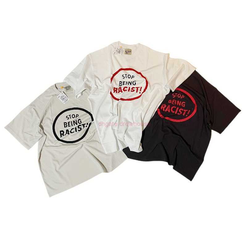 

Fashion Designer Clothing Tees Rock Tshirt Galleryes Depts Stop Being Racist Anti Racism Slogan Printed Short Sleeve T-shirt Casual Streetwear Vintage Hip hop, Creamy-white
