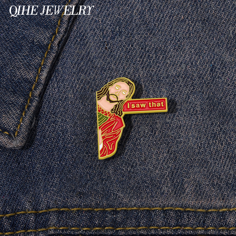 

I Saw That Jesus Brooch Enamel Pin Metal Badge Lapel Pin Backpack Bag Clothes Accessories Women Men Jewelry Gift for Friends Wholesale
