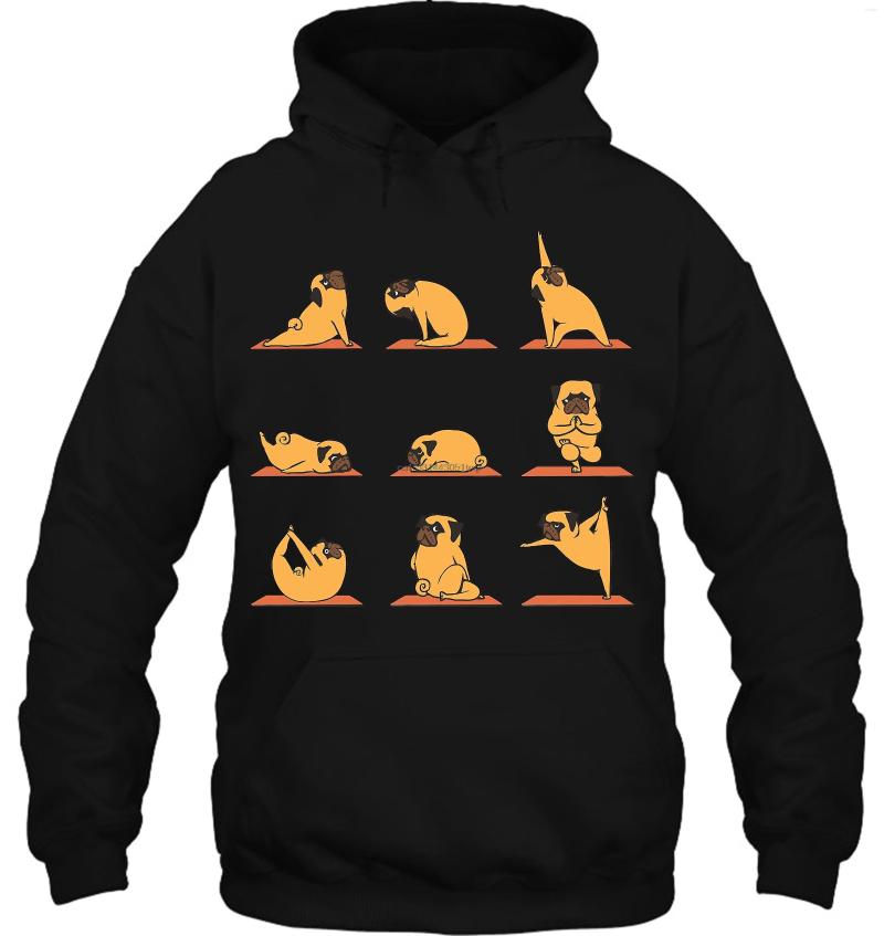 

Men' Hoodies Men Hoodie Fashion Cool Funny Pug Yoga Customized Printed Women Streetwear, Be