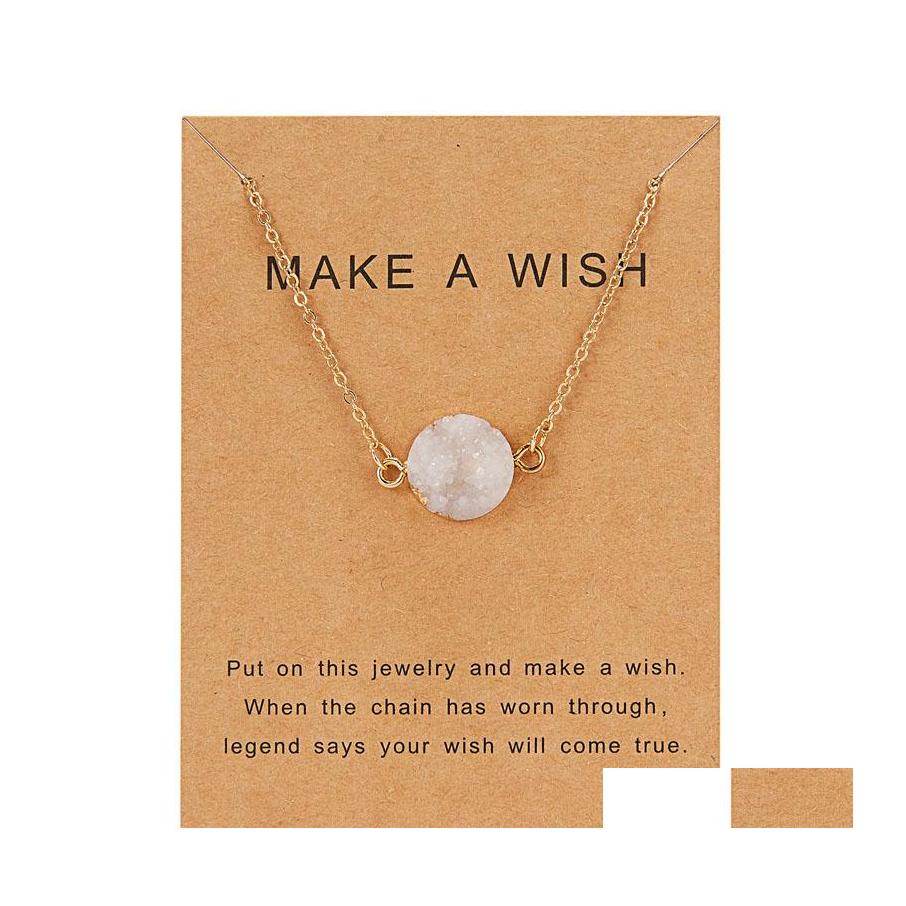 

Pendant Necklaces 8 Colors Luxury Druzy Necklace For Women Round Natural Stone Gold Chains Fashion Make A Wish Card Jewelry Gift Dro Otus7