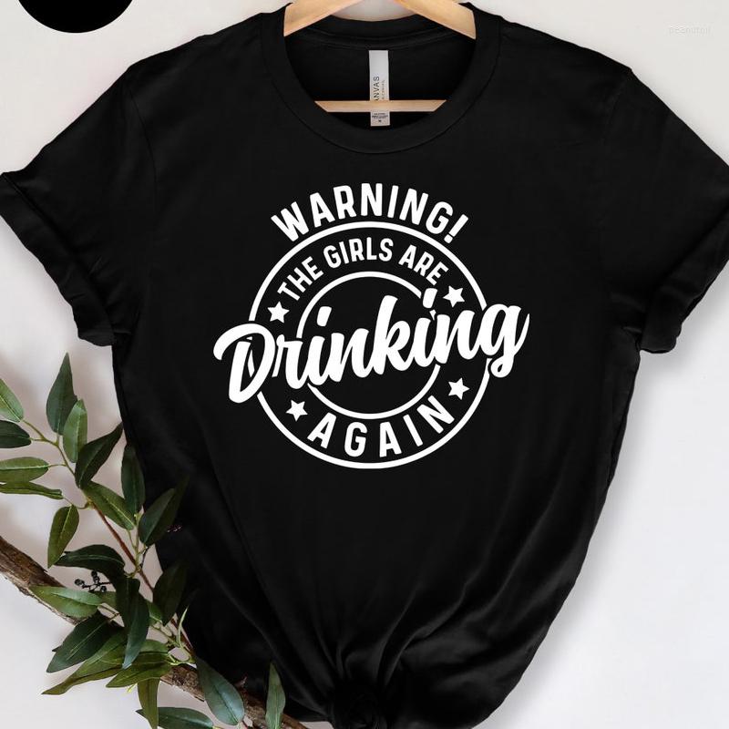 

Women' T Shirts Warning The Girls Drinking Again Shirt Women Summer Cotton Short Sleeve Tees Beer Lover Graphic Print Tshirt Unisex Clothes, Black