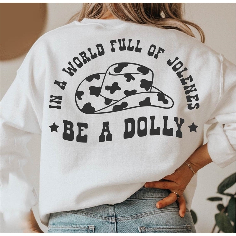 

Womens Hoodies Sweatshirts In World Full of Jolenes be Dolly Swetshirt retro Women Long Sleeve jumper Cowgirl Pullovers Streetwer 230216, Pink-black text
