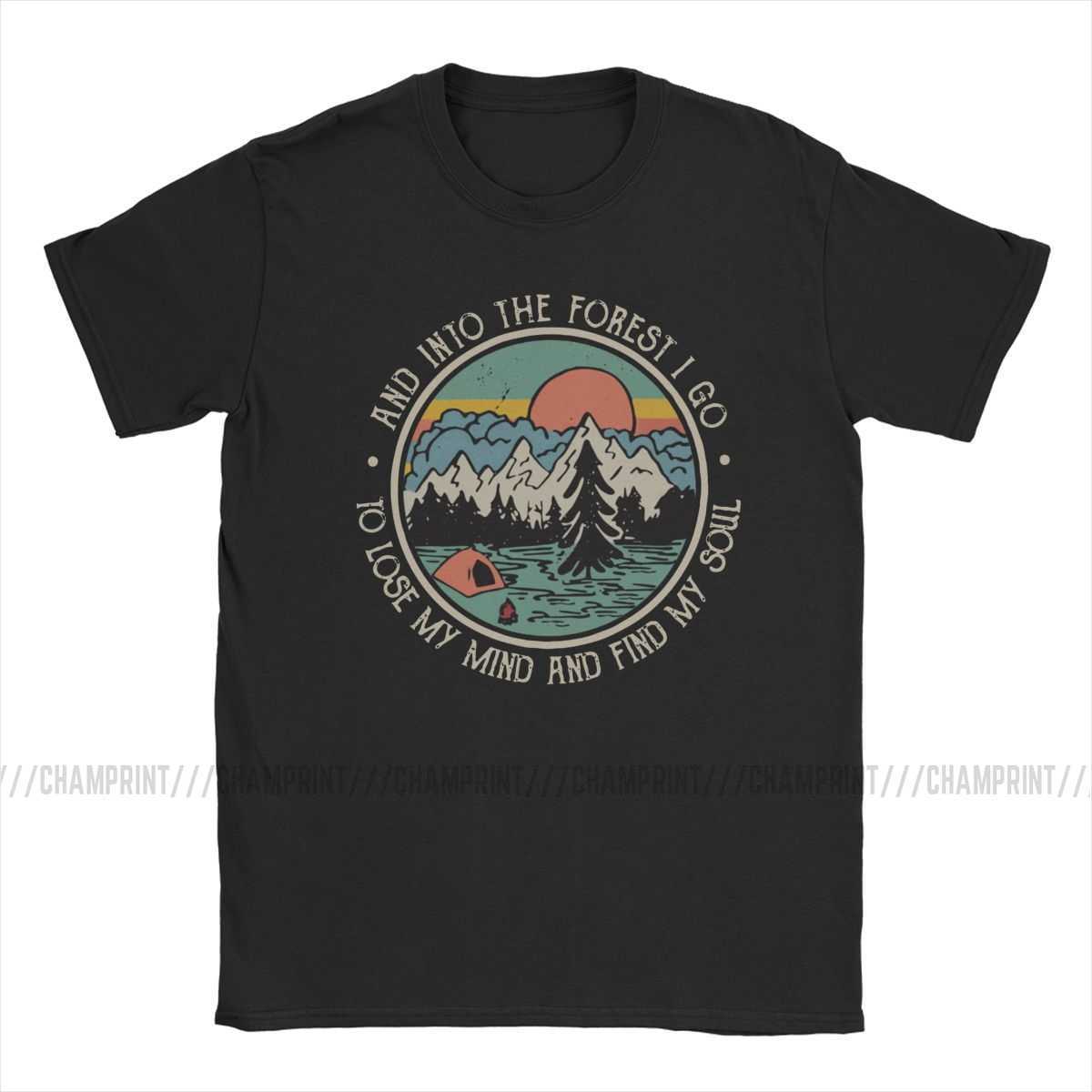 

Men's T-Shirts Men T-Shirt Into The Forest I Go To Lose My Mind Find My Soul Casual Tee Shirt Hippie Nature Camping T Shirts Gift Idea Clothes L230217