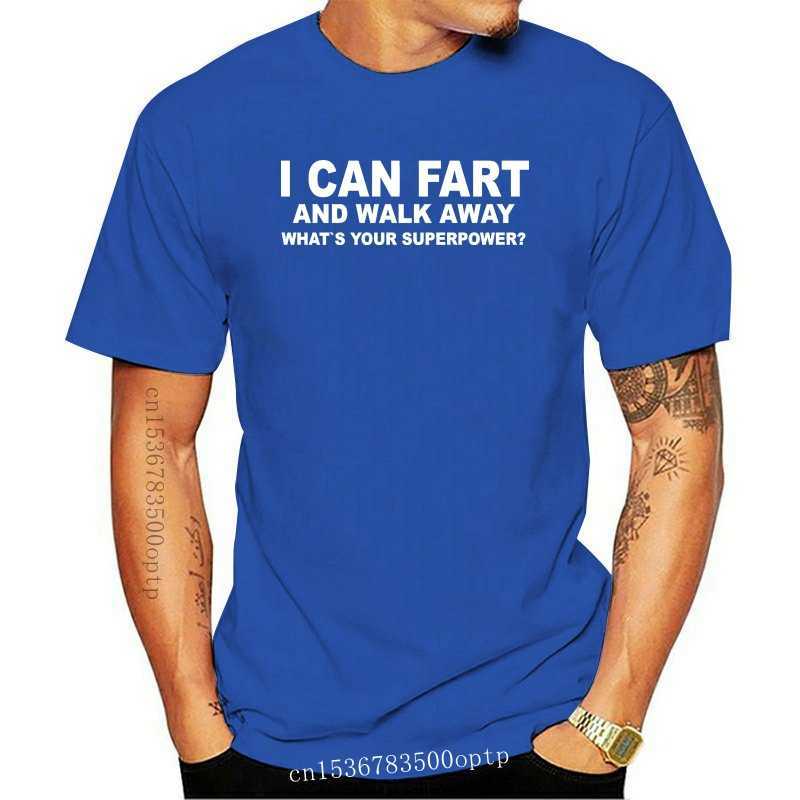 

Men's T-Shirts New I Can Fart And Walk Away T Shirt Funny Joke Dad Christmas Father Gift T-Shirt L230217, White