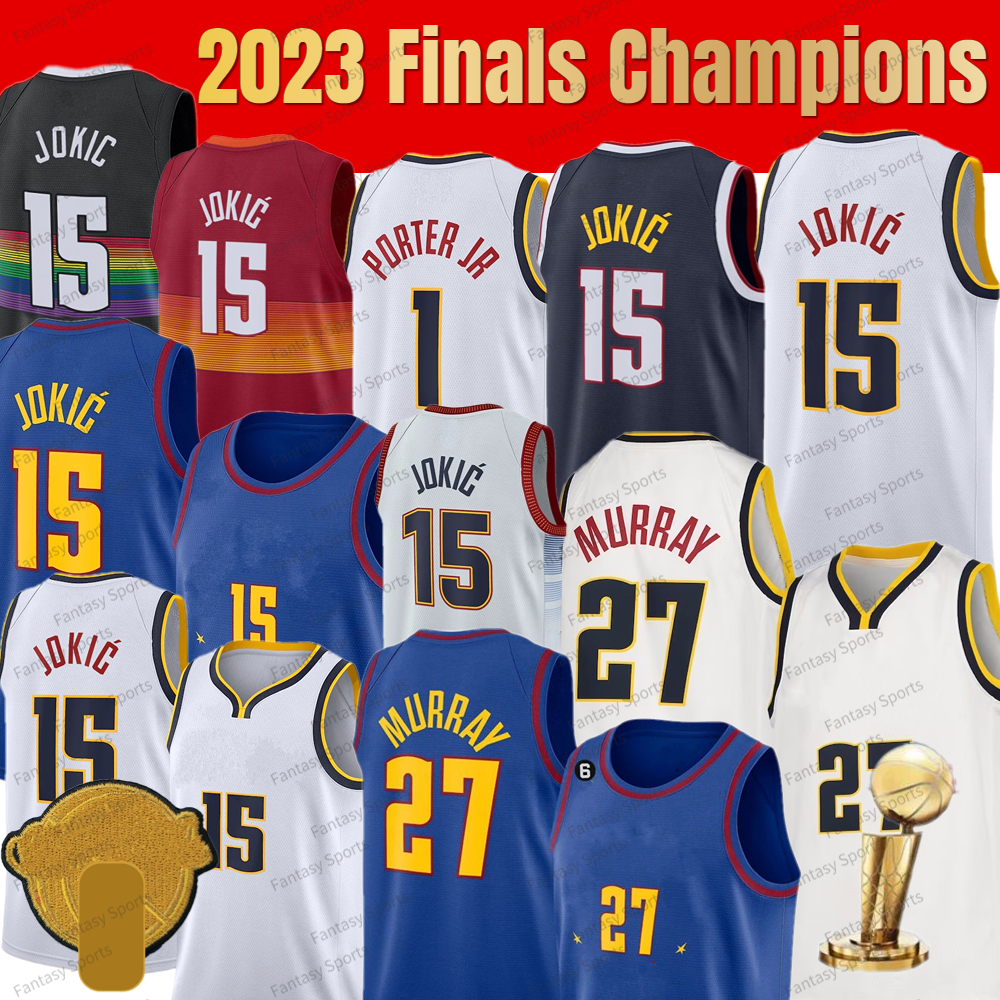 

2023 Finals Champions 15 Jokic Basketball Jersey 27 Jamal Murray Jersey Michael 1 Porter Jr. Jerseys Men City Stitched Blue White Mens Shirts New, Color 10-without extra patch