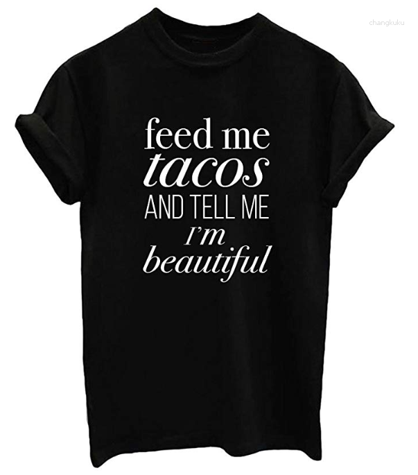 

Women's T Shirts FEED ME TACOS AND Tell I'm Beautiful Women's Short Sleeve Cotton Funny Letter Print Graphic O Neck Tshirt Drop, Pink
