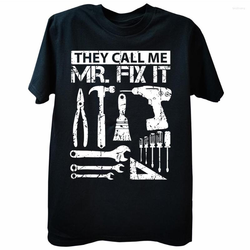 

Men's T Shirts They Call Me Mr Fix It Funny Handyman Dad Repairman Father O Neck TShirt Pure Cotton Original Shirt Men Clothes Husband Gift, White