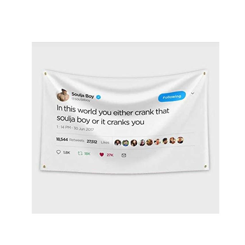 

Soulja Boy Crank That Tweet Banner Flag Tapestry 3x5Feet College Dorm Frat or Man Cave Decor Decoration Family House Flag270H